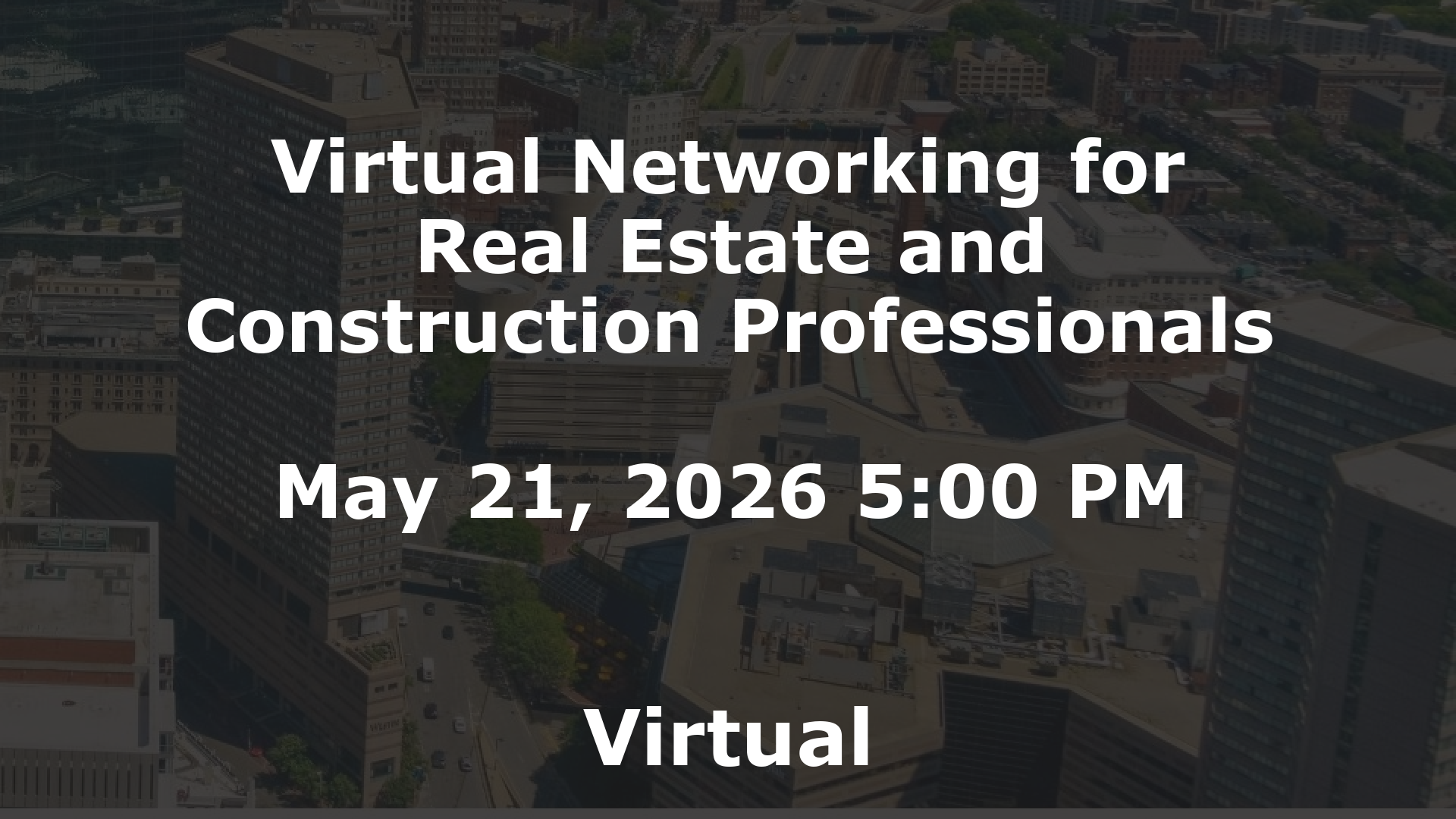 Virtual Networking for Real Estate and Construction Professionals event image
